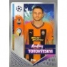 Comprar Cromo Andriy Totovytskyi Shakhtar Donetsk Topps Champions League Stickers 2022/23