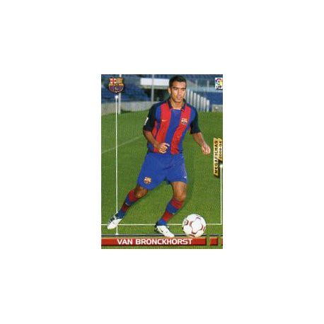 Van Bronckhorst Versión 2 Nuevo Fichaje Barcelona 474 Megafichas 2003-04
