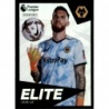 Venta Cromo de José Sá Elite Wolverhampton Wanderers Panini Premier League 2023 Stickers