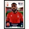 Comprar Cromos Emmanuel Dennis Nottingham Forest Premier League Stickers 2023
