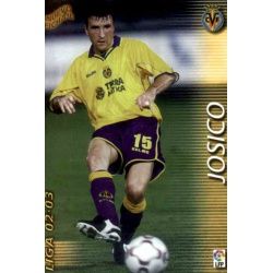 Josico Nuevo Fichaje Villarreal 415 Megafichas 2002-03