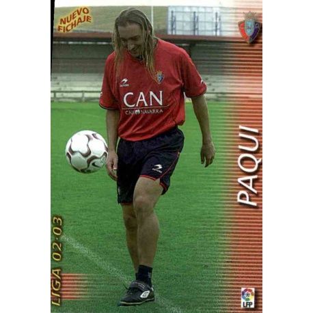 Paqui Nuevo Fichaje Osasuna 417 Megafichas 2002-03