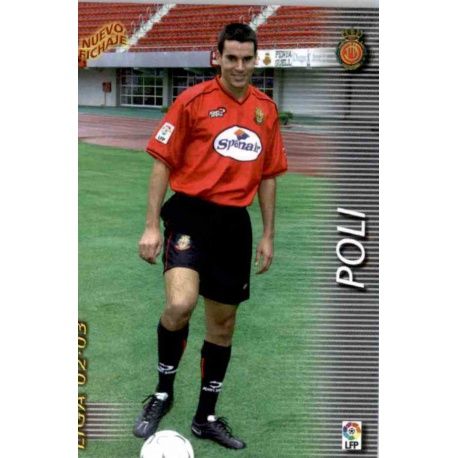 Poli Nuevo Fichaje Mallorca 403 Megafichas 2002-03
