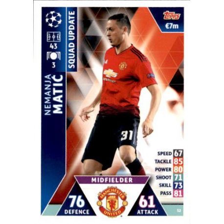 Nemanja Matić Manchester United UP52 Match Attax Champions 2018-19