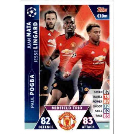 Lingard - Pogba - Mata UCL Trio UP128 Match Attax Champions 2018-19