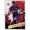 Sale Cards Alejandro Balde Heroes Topps FC Barcelona Official Fan Set 23/24