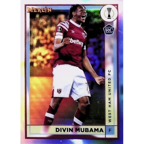 Divin Mubama West Ham United Refractor 85