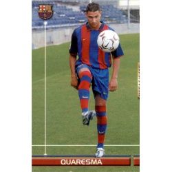 Quaresma Nuevo Fichaje Barcelona 444 Megacracks 2003-04