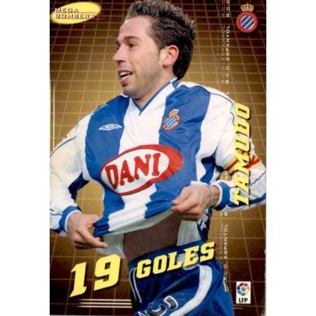 Tamudo Mega Bombers Espanyol 402 Megacracks 2004-05