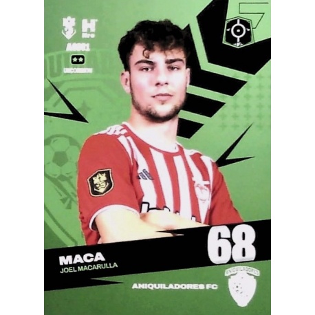Maca Uncommon Aniquiladores