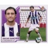Sticker of O.Sanchez Valladolid Colecciones Este Liga 2007-2008