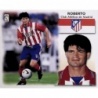 Cromos de Fútbol Roberto Atlético Madrid Colecciones Este Liga 1999-2000