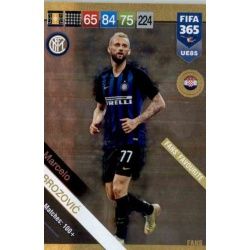 Marcelo Brozović Fans Favourite UE85 FIFA 365 Adrenalyn XL