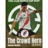 Cromos de Futbol Gonzalo Montiel The Crowd Hero River Plate Panini Fifa Club World Cup 2025 Album