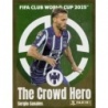 Compra Online Sergio Canales The Crowd Hero CF Monterrey Panini Fifa Club World Cup 2025 Cromos
