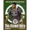 Cromos de Futbol Thiago Silva The Crowd Hero Fluminense FC Panini Fifa Club World Cup 2025 Album