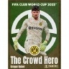 Comprar Cromo Gregor Kobel The Crowd Hero Borussia Dortmund Fifa World Clubs Stickers 2025