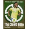 Venta Online Lucas Ribeiro The Crowd Hero Mamelodi Sundowns FC Panini Fifa Club World Cup 2025