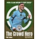 Phil Foden The Crowd Hero Manchester City 424
