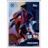Last chance to shop Barcelona Ronaldinho Showboat  Barcelona 417 Topps Match Attax 2025/26.