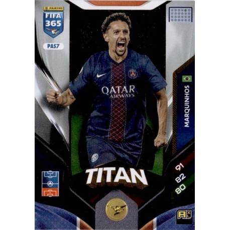 Marquinhos Titan PSG PAS7