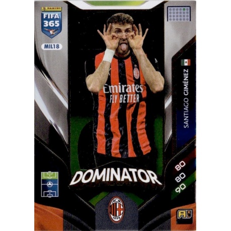 Santiago Giménez Dominator AC Milan MIL18