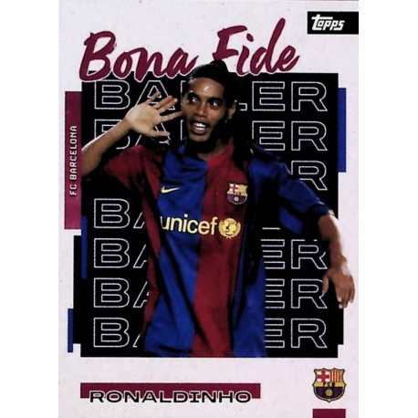 Ronaldinho Bona Fide Baller 25