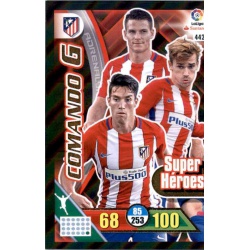 Comando G - Gaytan / Griezmann / Gameiro - Atlético Madrid Super Héroes 442 Adrenalyn XL La Liga 2016-17