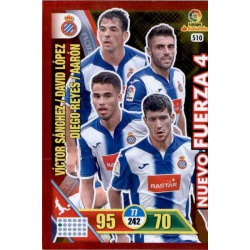 Espanyol Nuevo Fuerza 4 510 Adrenalyn XL La Liga 2016-17