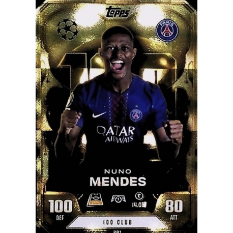 Nunou Mendes 100 Club PSG 281