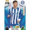 Official Cards Ángel Pérez Nuevo Fichaje Alavés Official Panini LaLiga Adrenalyn XL cards