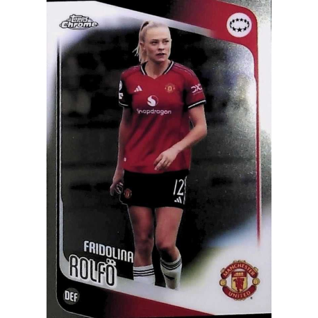 Consigue ahora Fridolina Rolfö Manchester United Topps Chrome UEFA Women's Champions League 2025-26