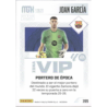 Añade a tu colección Joan García Zona VIP Barcelona MGK LaLiga 2026-27