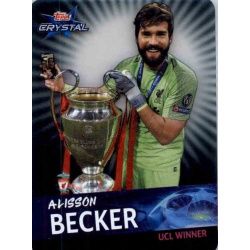 Alisson Becker Ucl Winner Topps Crystal UCL