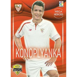 Konoplyanka Edición Limitada Sevilla Megacracks 2015-16