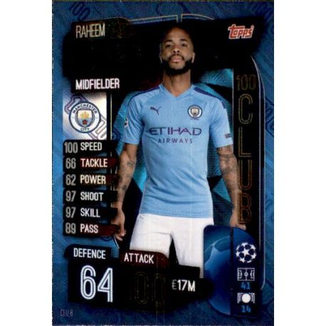 Raheem Sterling 100 Club Manchester City CLU 8 Match Attax Champions 2019-20