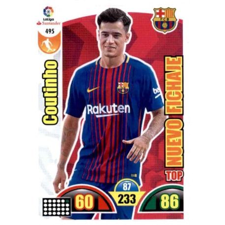 Coutinho Top Nuevo Fichaje 495 Adrenalyn XL La Liga 2017-18 Update