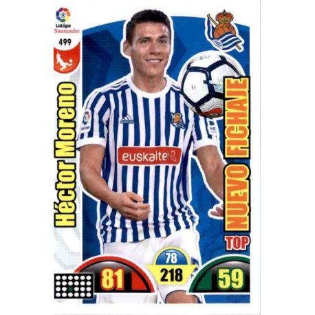 Héctor Moreno Top Nuevo Fichaje 499 Adrenalyn XL La Liga 2017-18 Update