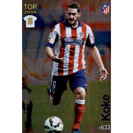 Koke Atlético Madrid Liso Puntas Redondas 633 Las Fichas Quiz Liga 2016 Official Quiz Game Collection