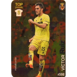 Víctor Ruiz Villarreal Dorado Puntas Redondas 598 Las Fichas Quiz Liga 2016 Official Quiz Game Collection