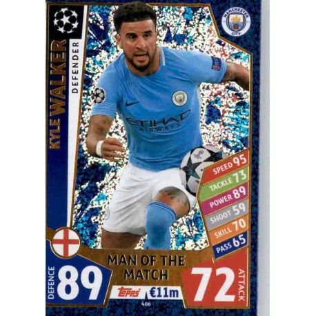 Kyle Walker Man of the Match 406 Match Attax Champions 2017-18