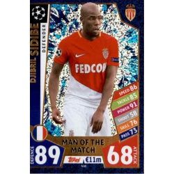 Djibril Sidibé Man of the Match 410 Match Attax Champions 2017-18