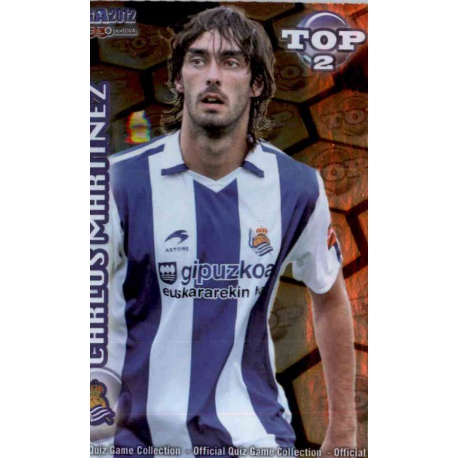 Carlos Martínez Top Dorado Real Sociedad 553 Las Fichas de la Liga 2012 Official Quiz Game Collection