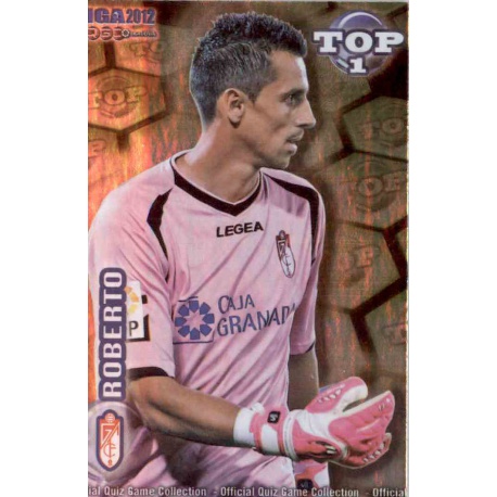 Roberto Top Verde Granada 549 Las Fichas de la Liga 2012 Official Quiz Game Collection