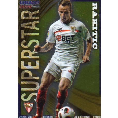 Rakitic Superstar Smooth Shine Sevilla 134 Las Fichas de la Liga 2012 Official Quiz Game Collection