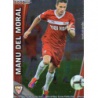Manu del Moral Metalcards Sevilla 33 Las Fichas de la Liga 2012 Official Quiz Game Collection