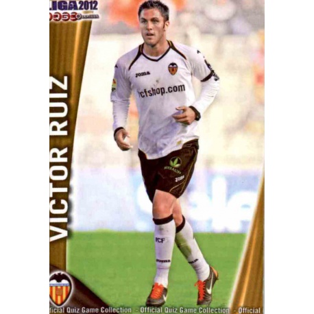 Víctor Ruiz Valencia 670 Las Fichas de la Liga 2012 Platinum Official Quiz Game Collection