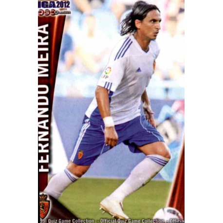 Fernando Meira Zaragoza 701 Las Fichas de la Liga 2012 Platinum Official Quiz Game Collection