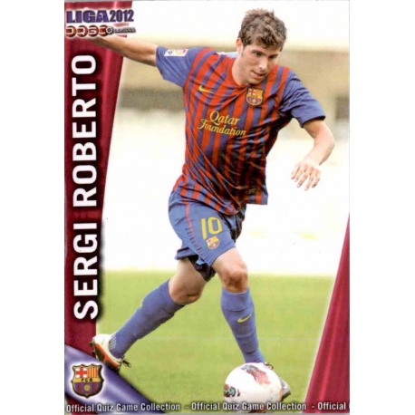 Sergi Roberto Barcelona B 787 Las Fichas de la Liga 2012 Platinum Official Quiz Game Collection