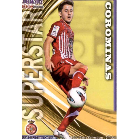 Corominas Superstar Girona 941 Las Fichas de la Liga 2012 Platinum Official Quiz Game Collection